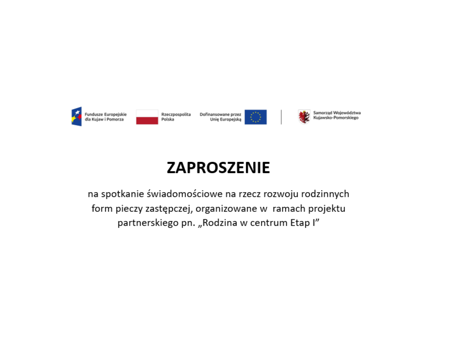 Zaproszenie na spotkanie świadomościowe na rzecz rozwoju rodzinnych form pieczy zastępczej